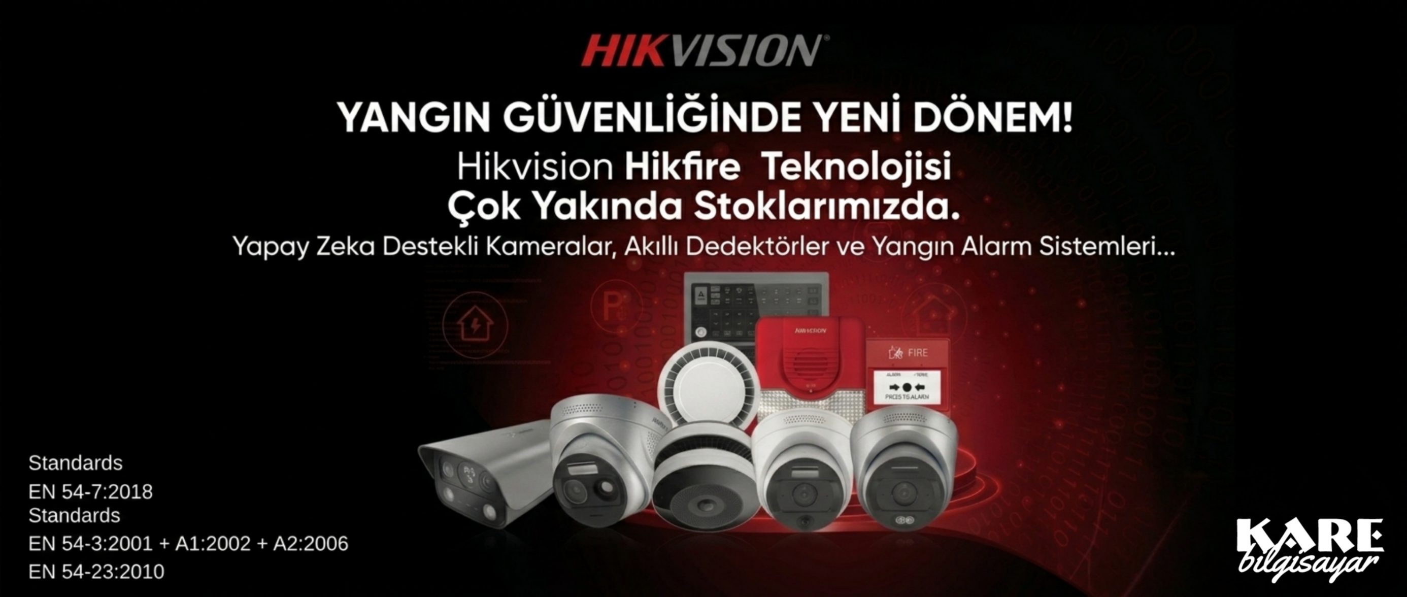 HIKVISION  YANGIN GÜVENLİĞİNDE YENİ DÖNEM!