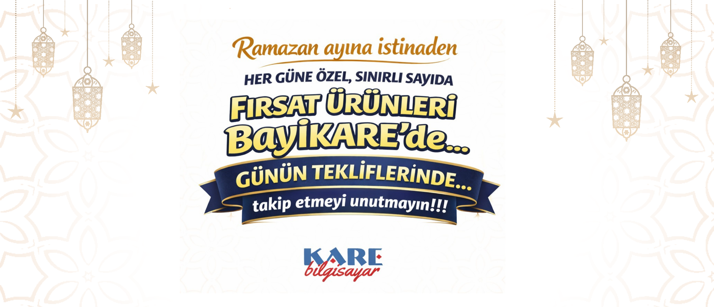 GÜNÜN TEKLİFLERİNDE DUYURU